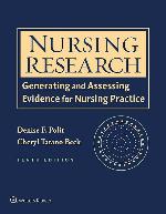 Nursing Research: Generating and Assessing Evidence for Nursing Practice