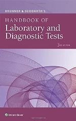Brunner &amp; Suddarth's Handbook of Laboratory and Diagnostic Tests