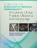 Workbook for Diagnostic Medical Sonography: A Guide to Clinical Practice Obstetrics and Gynecology (Diagnostic Medical Sonography Series)