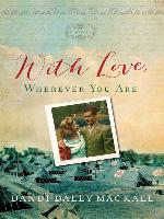 With Love, Wherever You Are