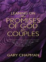Leaning on the Promises of God for Couples