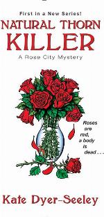 Natural Thorn Killer (A Rose City Mystery)