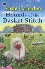 Hounds of the Basket Stitch (A Black Sheep &amp; Co. Mystery)