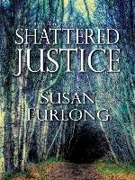 Shattered Justice