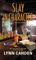 Slay in Character (A Cat Latimer Mystery)