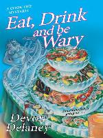 Eat, Drink and Be Wary