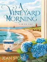 A Vineyard Morning