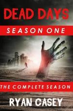 Dead Days: The Complete Season One (Volume 1)