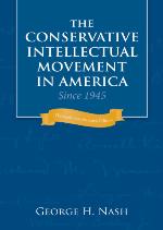 Conservative Intellectual Movement in America Since 1945