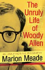 The Unruly Life of Woody Allen