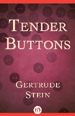 Tender Buttons