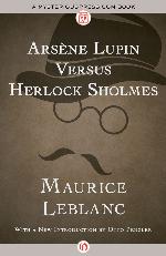 Arsène Lupin versus Herlock Sholmes