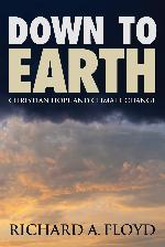 Down to Earth: Christian Hope and Climate Change