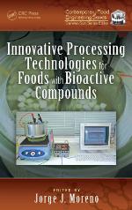 Innovative Processing Technologies for Foods with Bioactive Compounds