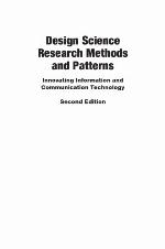 Design Science Research Methods and Patterns