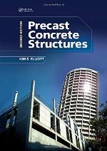 Precast Concrete Structures, Second Edition