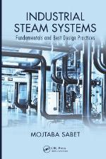 Industrial steam systems : fundamentals and best design practices