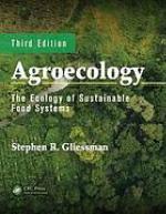Agroecology : the ecology of sustainable food systems