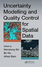 Uncertainty Modelling and Quality Control for Spatial Data