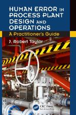 Human Error in Process Plant Design and Operations