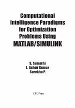 Computational Intelligence Paradigms for Optimization Problems Using Matlab(r)/Simulink(r)