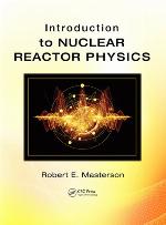Introduction to Nuclear Reactor Physics
