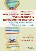 Handbook of New Genetic Diagnostic Technologies in Reproductive Medicine