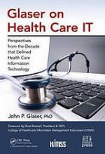 Glaser on Health Care IT