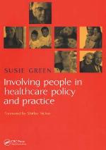 Involving People in Healthcare Policy and Practice
