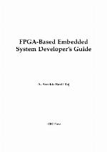 Fpga-Based Embedded System Developer's Guide