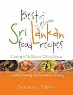 Best Of Sri Lankan Food Recipes : Healthy Cooking With Coconut And Spices.