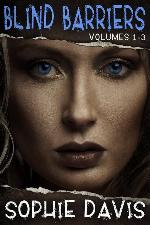 Blind Barriers Collection One (Volumes 1-3)