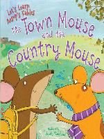The Town Mouse and the Country Mouse