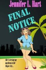 Final Notice: A Damaged Goods Mystery (Volume 1)