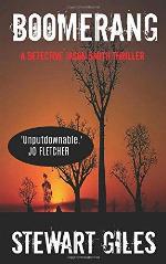 Boomerang: The new Detective Jason Smith thriller (A DS Jason Smith Thriller)