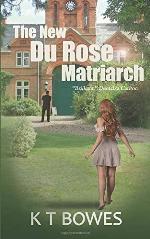 The New Du Rose Matriarch (The Hana Du Rose Mysteries) (Volume 4)