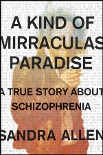 A Kind of Mirraculas Paradise