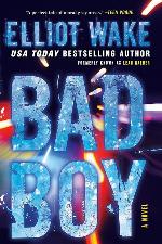 Bad Boy: A Novel