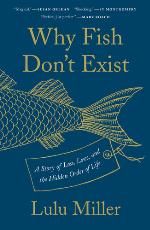 Why Fish Don't Exist