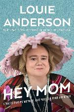 Hey Mom: Stories for My Mother, But You Can Read Them Too