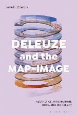 Deleuze and the map-image : aesthetics, information, code, anddigital art