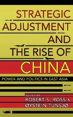 Strategic Adjustment and the Rise of China