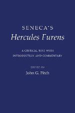 Seneca's "Hercules Furens" : A Critical Text with Introduction and Commentary