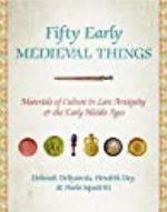 Fifty Early Medieval Things