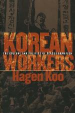 Korean workers : the culture and politics of class formation