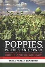 Poppies, Politics, and Power