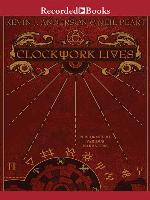 Clockwork Lives