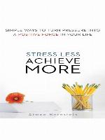 Stress Less. Achieve More.