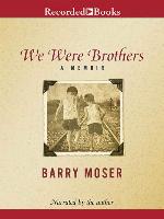 We Were Brothers