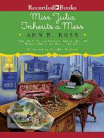 Miss Julia Inherits a Mess